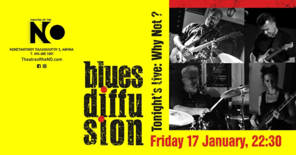 Blues Diffusion Live At Theatre of the No