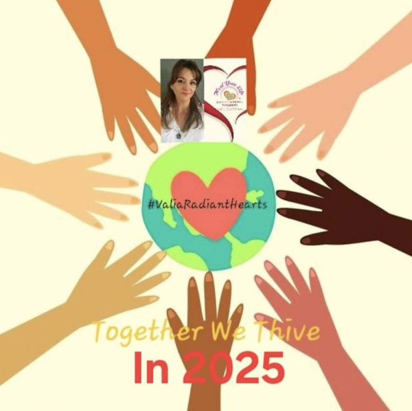 Together We Thrive In 2025 & Beyond: A Journey With Valia Radiant Hearts