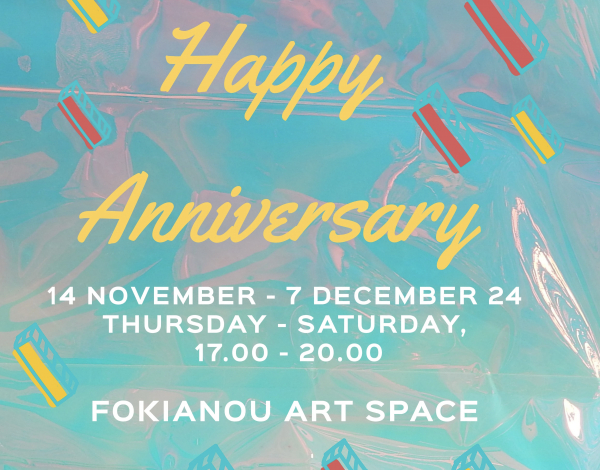 Happy Anniversary - Group Show At FokiaNou Art Space